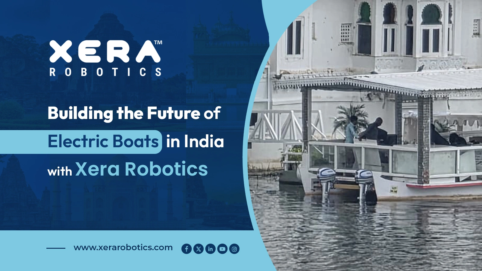 Building the Future of Electric Boats in India with Xera Robotics