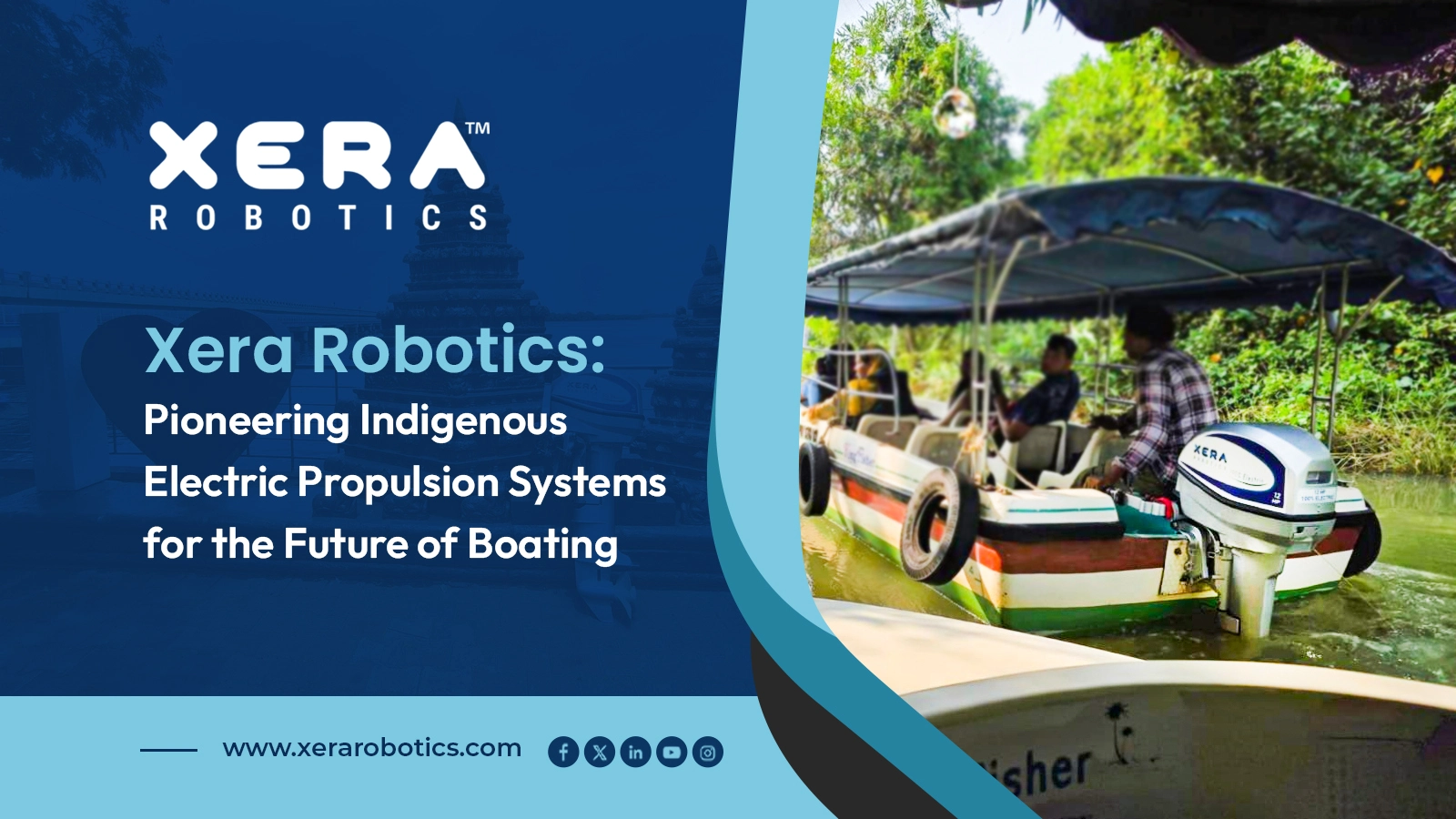 Xera Robotics: Pioneering Indigenous Electric Propulsion Systems for the Future of Boating